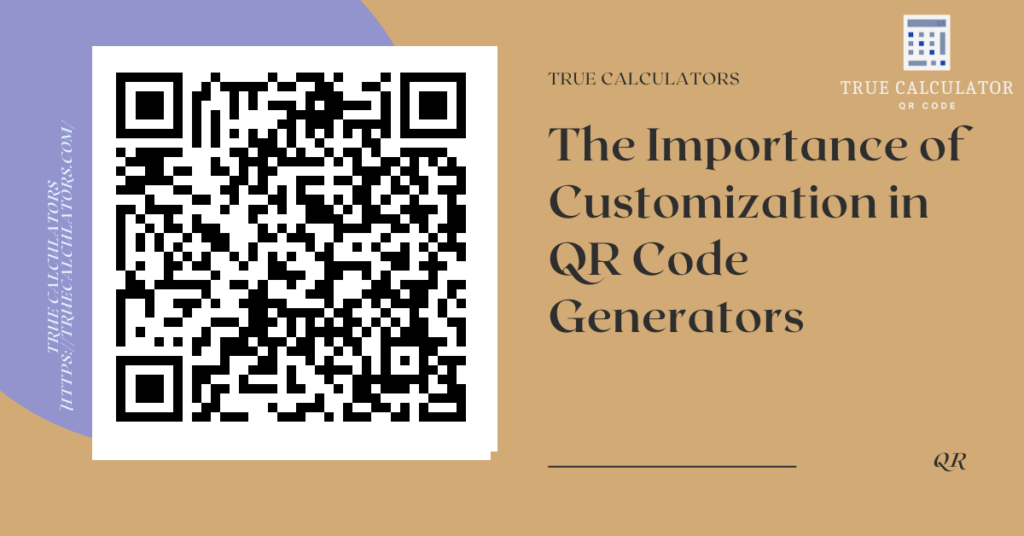 The Importance of Customization in QR Code Generators